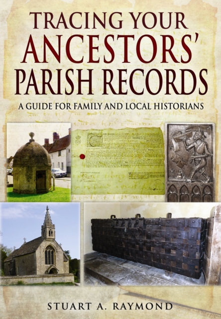 Tracing Your Ancestors' Parish Records, Paperback / softback Book