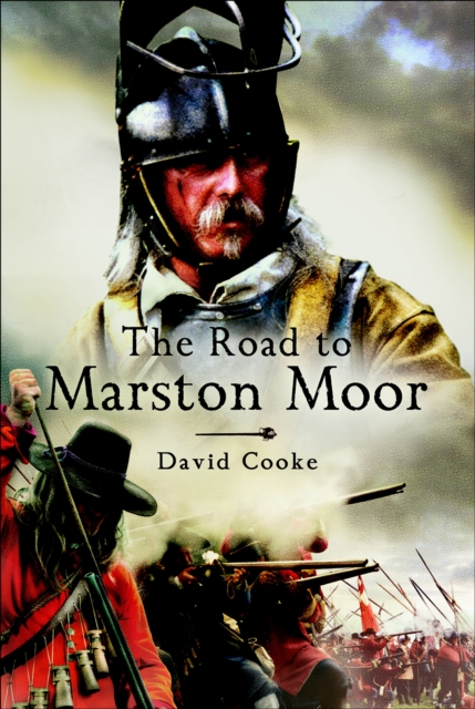 The Road to Marston Moor, EPUB eBook