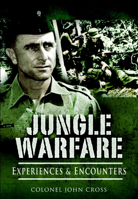 Jungle Warfare : Experiences & Encounters, PDF eBook