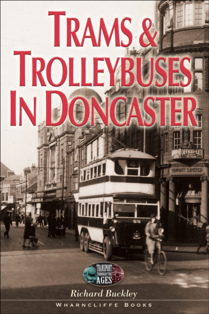 Trams and Trolleybuses in Doncaster, EPUB eBook