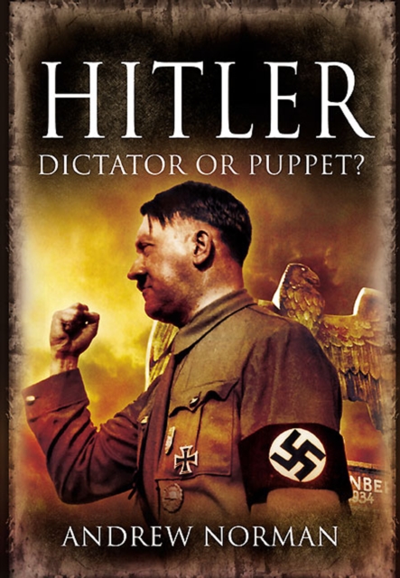 Hitler : Dictator or Puppet?, PDF eBook
