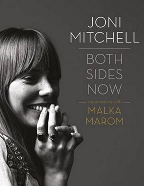 Joni Mitchell: Both Sides Now, Hardback Book