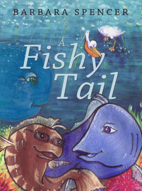 A Fishy Tail, Paperback / softback Book