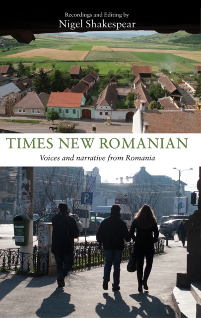 Times New Romanian : Voices and Narrative from Romania, Paperback / softback Book