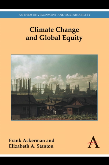 Climate Change and Global Equity, Hardback Book
