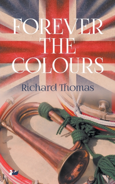 Forever the Colours, Paperback / softback Book