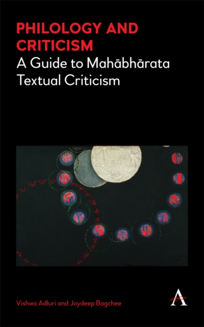 Philology and Criticism : A Guide to Mahabharata Textual Criticism, EPUB eBook