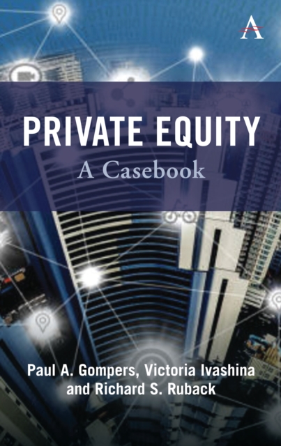 Private Equity : A Casebook, Hardback Book