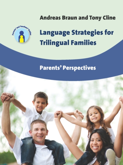 Language Strategies for Trilingual Families : Parents' Perspectives, PDF eBook