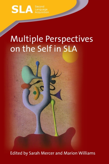 Multiple Perspectives on the Self in SLA, Paperback / softback Book