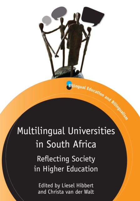 Multilingual Universities in South Africa : Reflecting Society in Higher Education, Hardback Book