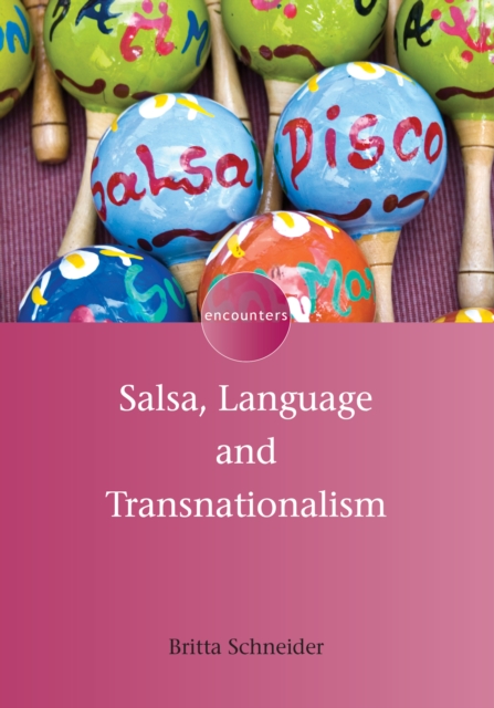 Salsa, Language and Transnationalism, Hardback Book