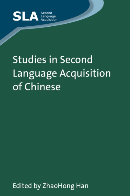 Studies in Second Language Acquisition of Chinese, Hardback Book