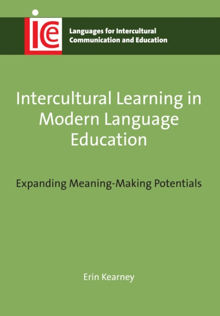 Intercultural Learning in Modern Language Education : Expanding Meaning-Making Potentials, PDF eBook
