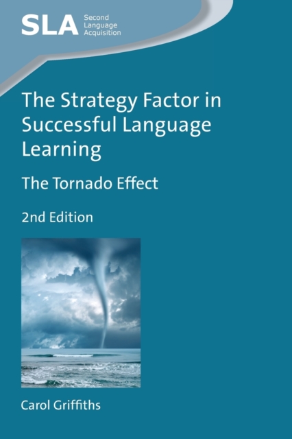 The Strategy Factor in Successful Language Learning : The Tornado Effect, Paperback / softback Book