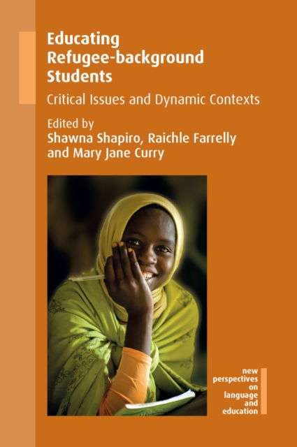 Educating Refugee-background Students : Critical Issues and Dynamic Contexts, PDF eBook