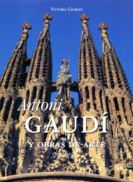 Antoni Gaudi y obras de arte, EPUB eBook