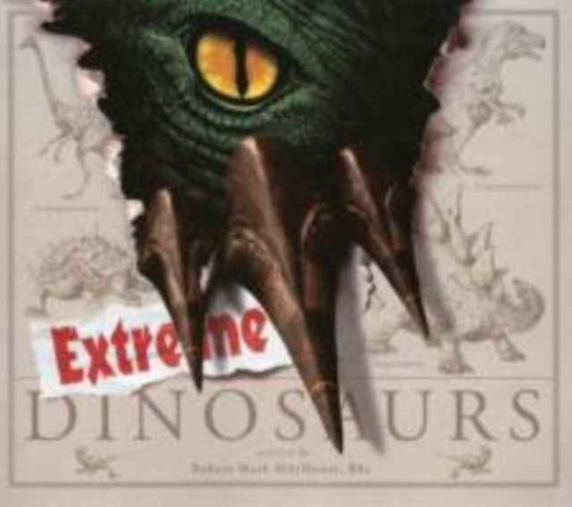 Extreme Dinosaurs, Hardback Book