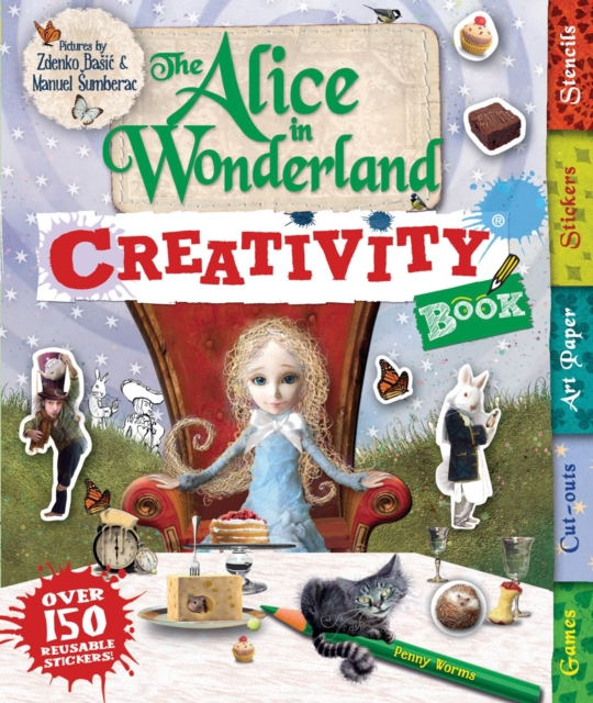 The Alice in Wonderland Creativity Book, Paperback Book