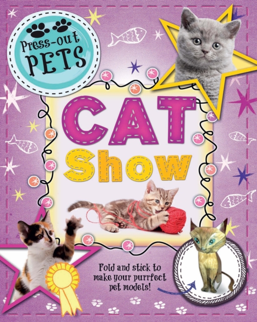 Press-Out Pets: Cat Show, Paperback / softback Book