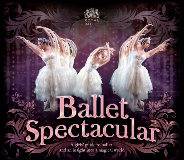Ballet Spectacular, Hardback Book