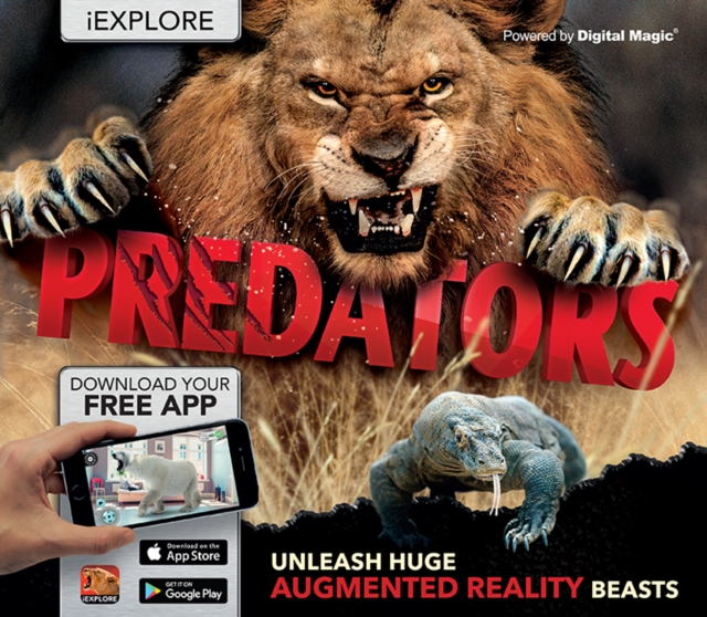 iExplore - Predators : Unleash Huge Augmented Reality Beasts, Hardback Book
