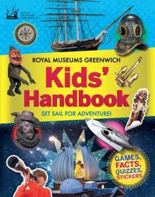 The Royal Museums Greenwich Kids Handbook, Paperback / softback Book