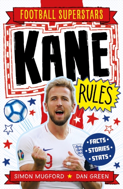 Football Superstars: Kane Rules, Paperback / softback Book