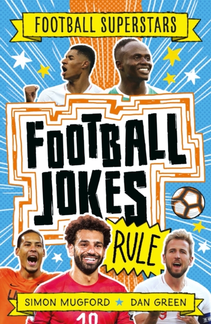 Football Superstars: Football Jokes Rule, Paperback / softback Book