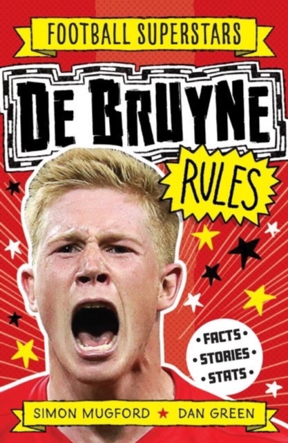 Football Superstars: De Bruyne Rules, Paperback / softback Book