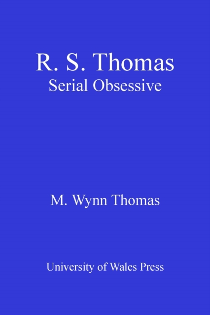 R.S. Thomas : Serial Obsessive, EPUB eBook