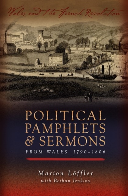 Political Pamphlets and Sermons from Wales 1790-1806, EPUB eBook