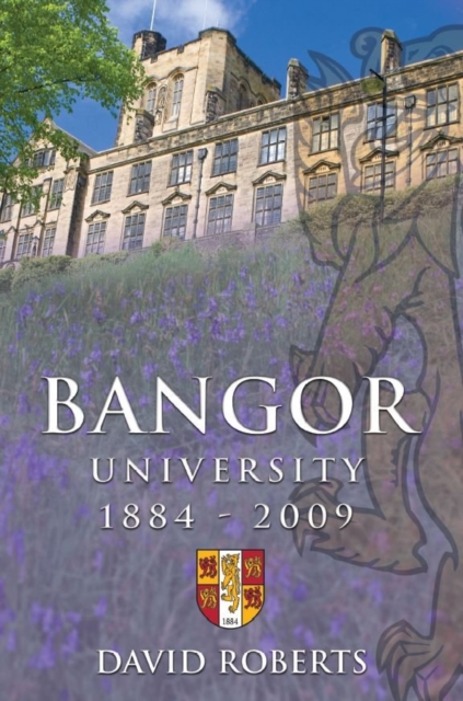 Bangor University 1884-2009, EPUB eBook