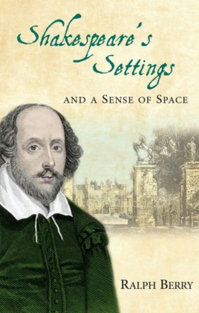 Shakespeare's Settings and a Sense of Place, Paperback / softback Book