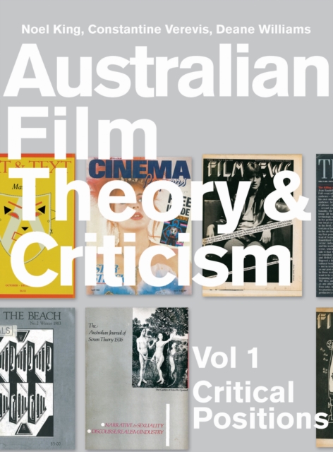 Australian Film Theory and Criticism : Volume 1: Critical Positions, EPUB eBook