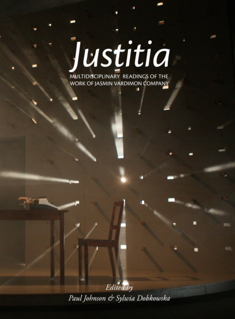 Justitia : Multidisciplinary Readings of the Work of the Jasmin Vardimon Company, PDF eBook