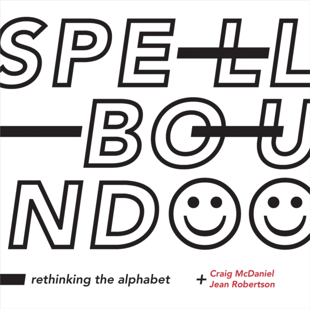 Spellbound : Rethinking the Alphabet, PDF eBook