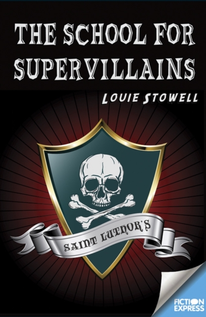 The School for Supervillains, Paperback / softback Book