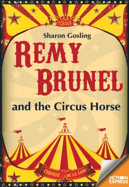 Remy Brunel and the Circus House, Paperback / softback Book
