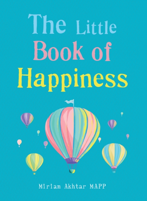 The Little Book of Happiness : Simple Practices for a Good Life, EPUB eBook