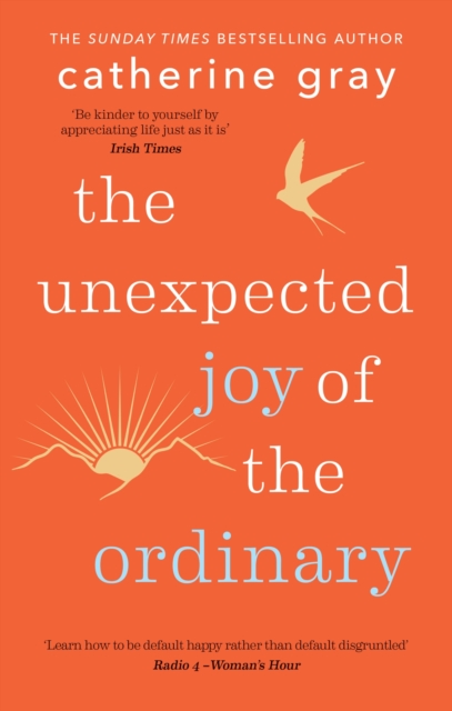 The Unexpected Joy of the Ordinary, Paperback / softback Book