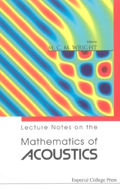 Lecture Notes On The Mathematics Of Acoustics, PDF eBook