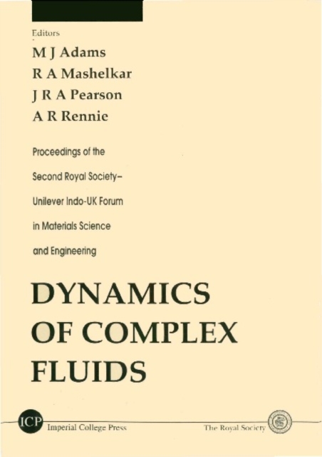 Dynamics Of Complex Fluids: Proceedings Of The Second Royal Society-unilever Indo-uk Forum In Materials Science And Engineering, PDF eBook