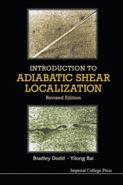 Introduction To Adiabatic Shear Localization (Revised Edition), Paperback / softback Book