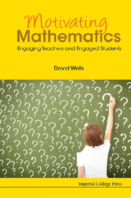 Motivating Mathematics: Engaging Teachers And Engaged Students, EPUB eBook