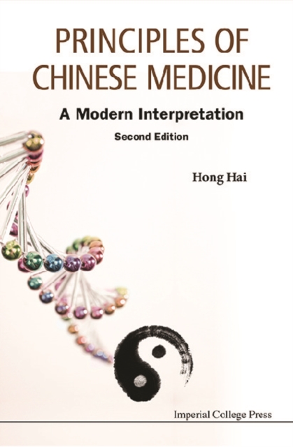 Principles Of Chinese Medicine: A Modern Interpretation (Second Edition), EPUB eBook