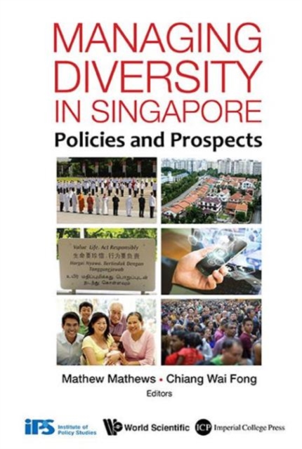 Managing Diversity In Singapore: Policies And Prospects, Hardback Book
