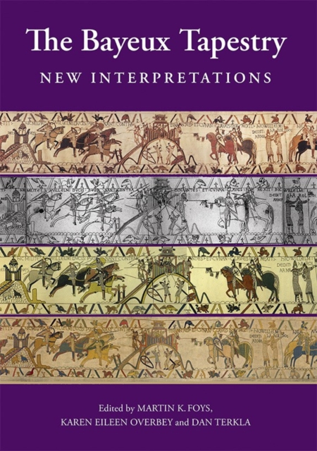 The Bayeux Tapestry: New Interpretations, Paperback / softback Book
