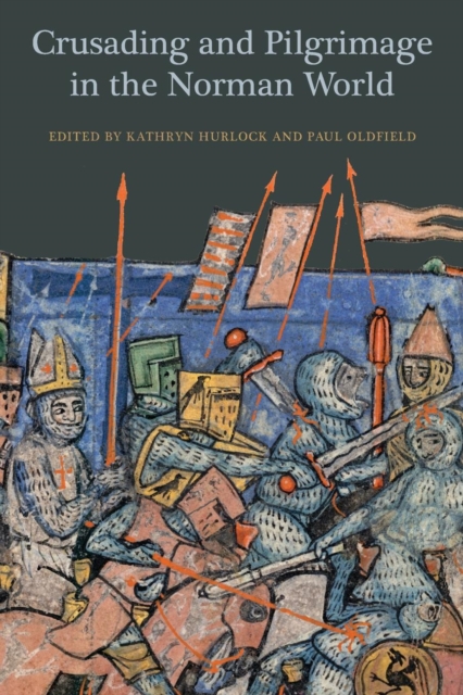 Crusading and Pilgrimage in the Norman World, Paperback / softback Book