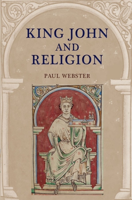 King John and Religion, Paperback / softback Book